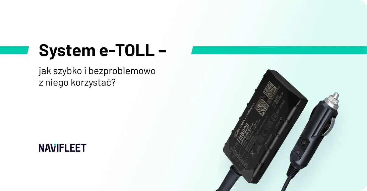 The e-TOLL system – how to use it quickly and without hassle?