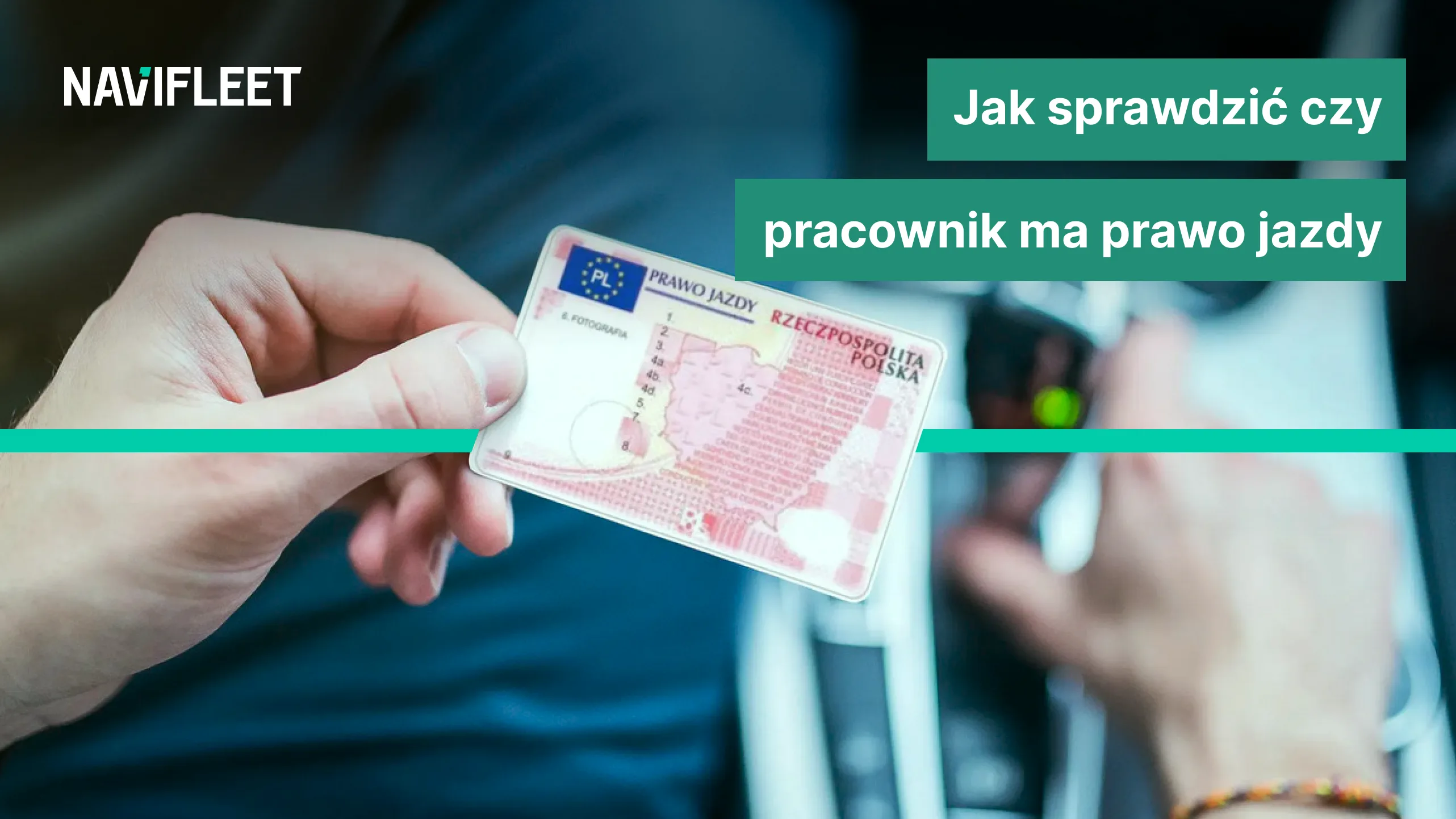 How to check whether an employee holds a driving licence and how to minimise the risk of losing it