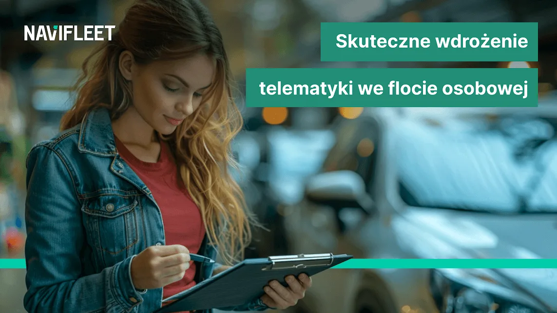 Successful telematics implementation in a passenger car fleet – benefits and challenges