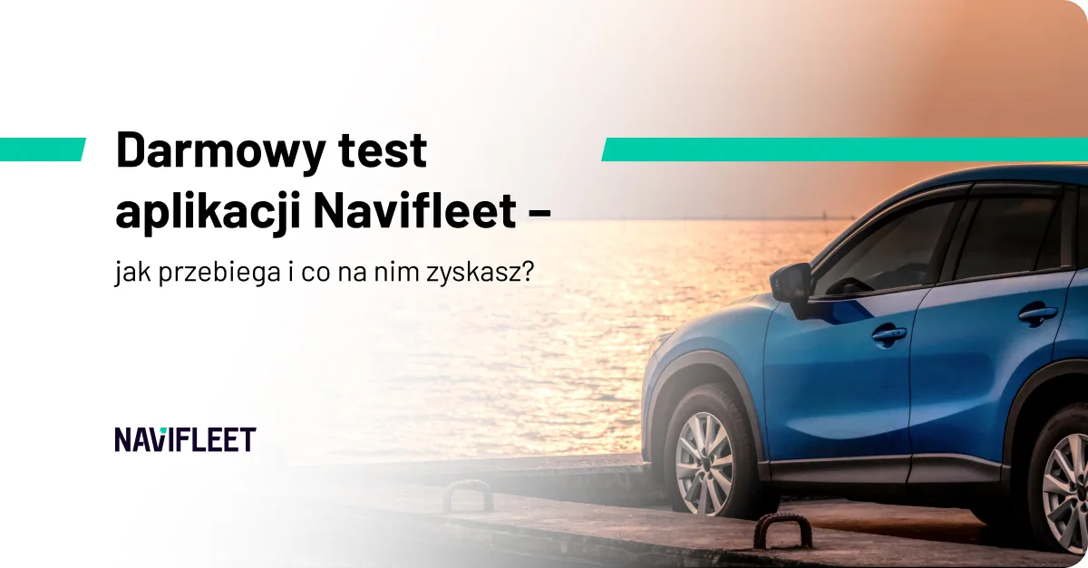 Free Navifleet trial: how it works and what you gain from it?