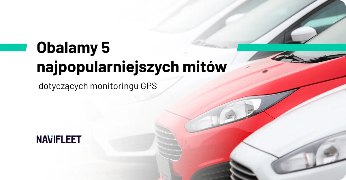 Debunking the 5 most common myths about GPS tracking